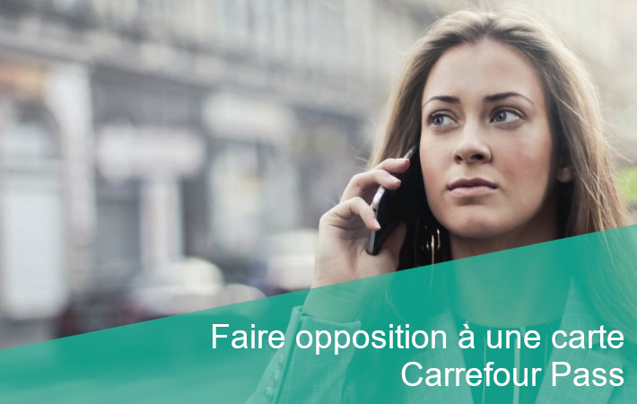 opposition carte Carrefour Pass